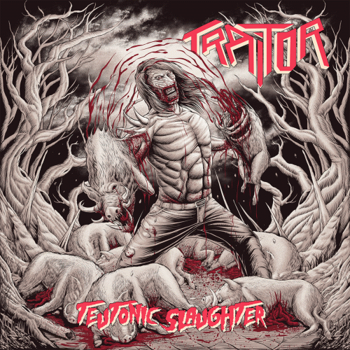 Traitor (GER) : Teutonic Slaughter